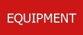 Equipment